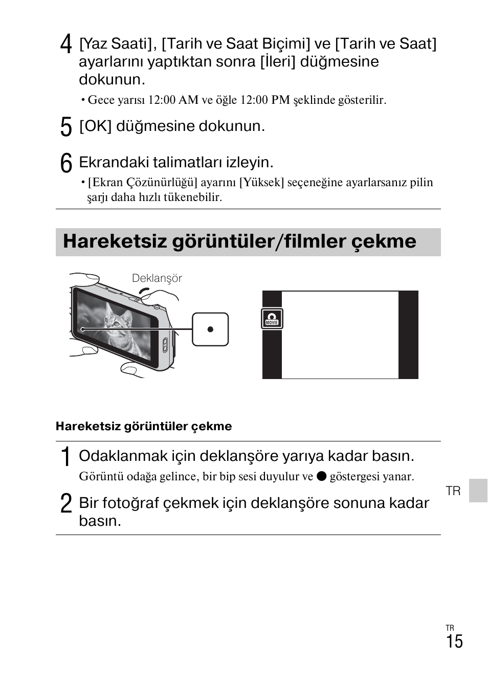 Hareketsiz görüntüler/filmler çekme | Sony DSC-TX77 User Manual | Page 501 / 551