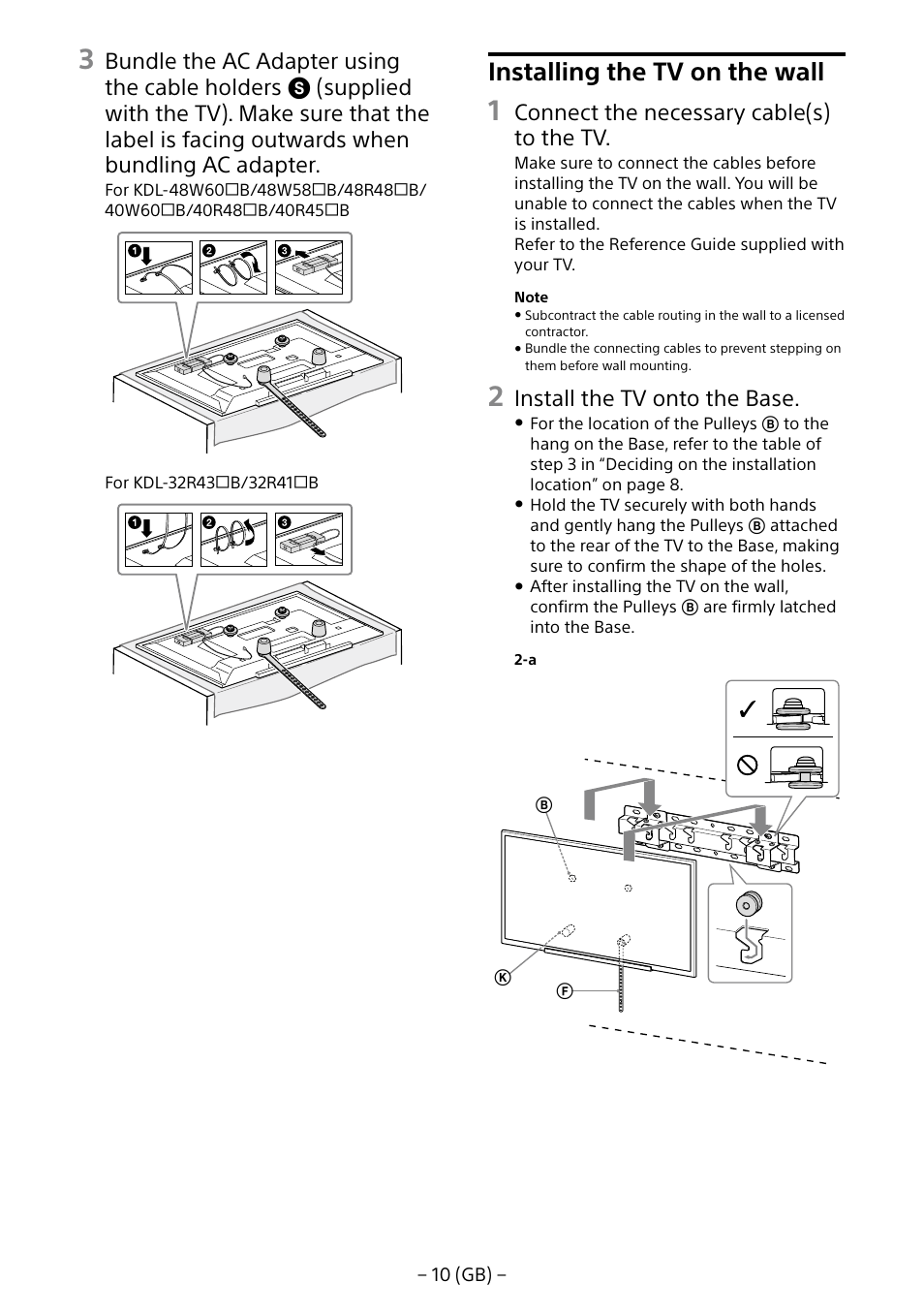 Installing the tv on the wall, Connect the necessary cable(s) to the tv, Install the tv onto the base | Sony KDL-40R453B User Manual | Page 10 / 321