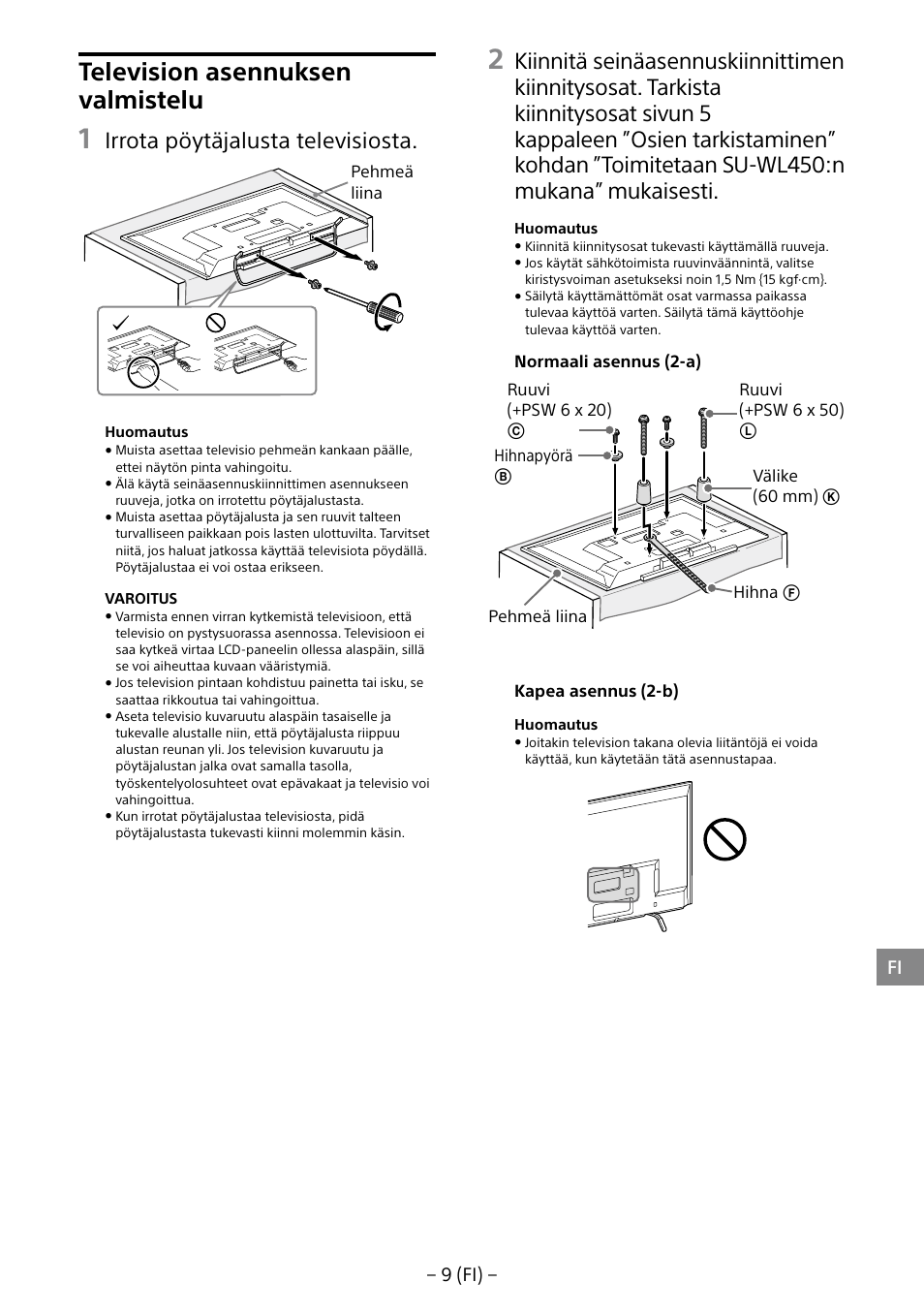 Television asennuksen valmistelu, Irrota pöytäjalusta televisiosta | Sony KDL-40R453B User Manual | Page 119 / 321