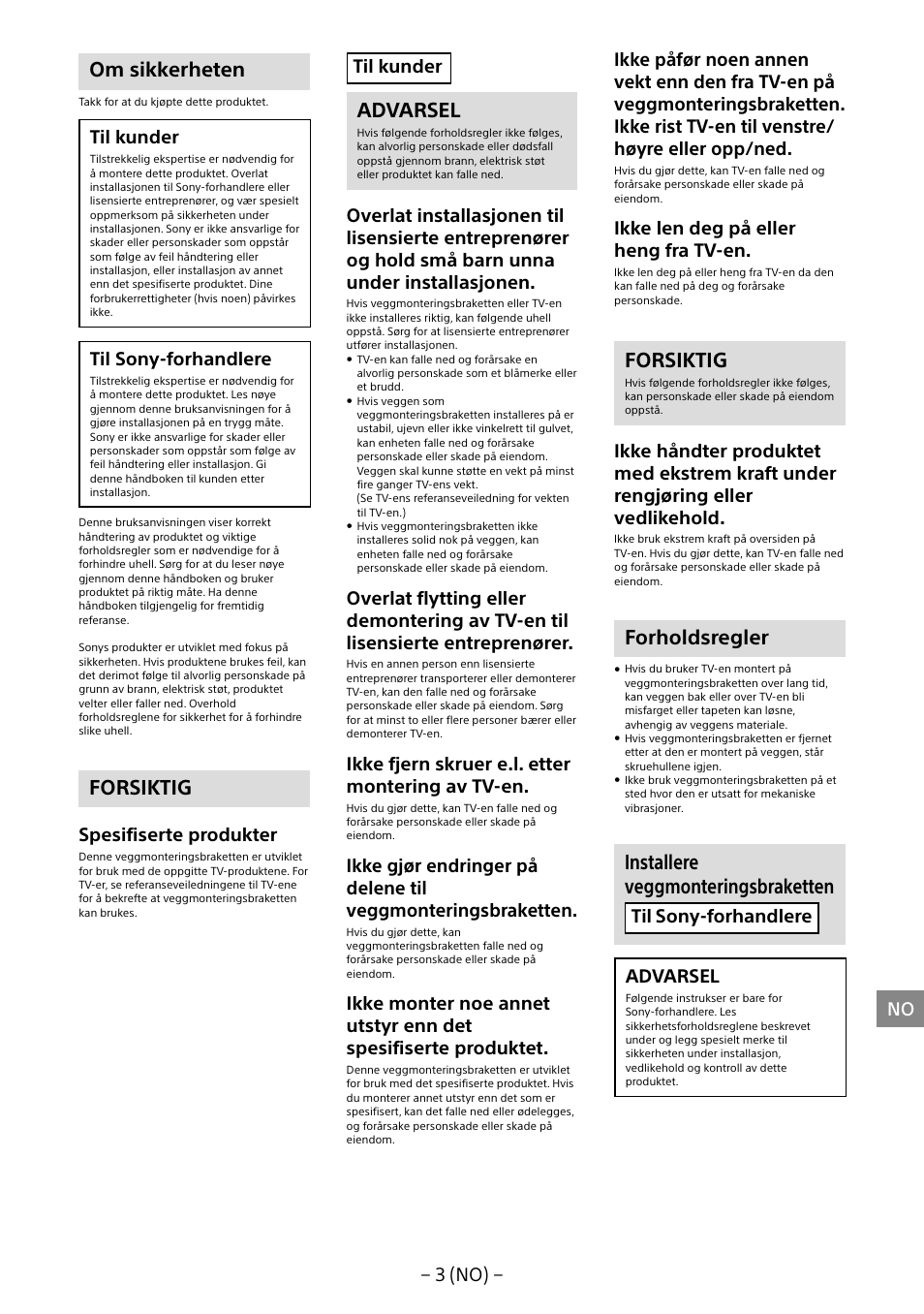Om sikkerheten, Forsiktig, Advarsel | Forholdsregler, Installere veggmonteringsbraketten, 3 (no), Til kunder, Til sony-forhandlere, Spesifiserte produkter, Ikke fjern skruer e.l. etter montering av tv-en | Sony KDL-40R453B User Manual | Page 124 / 321