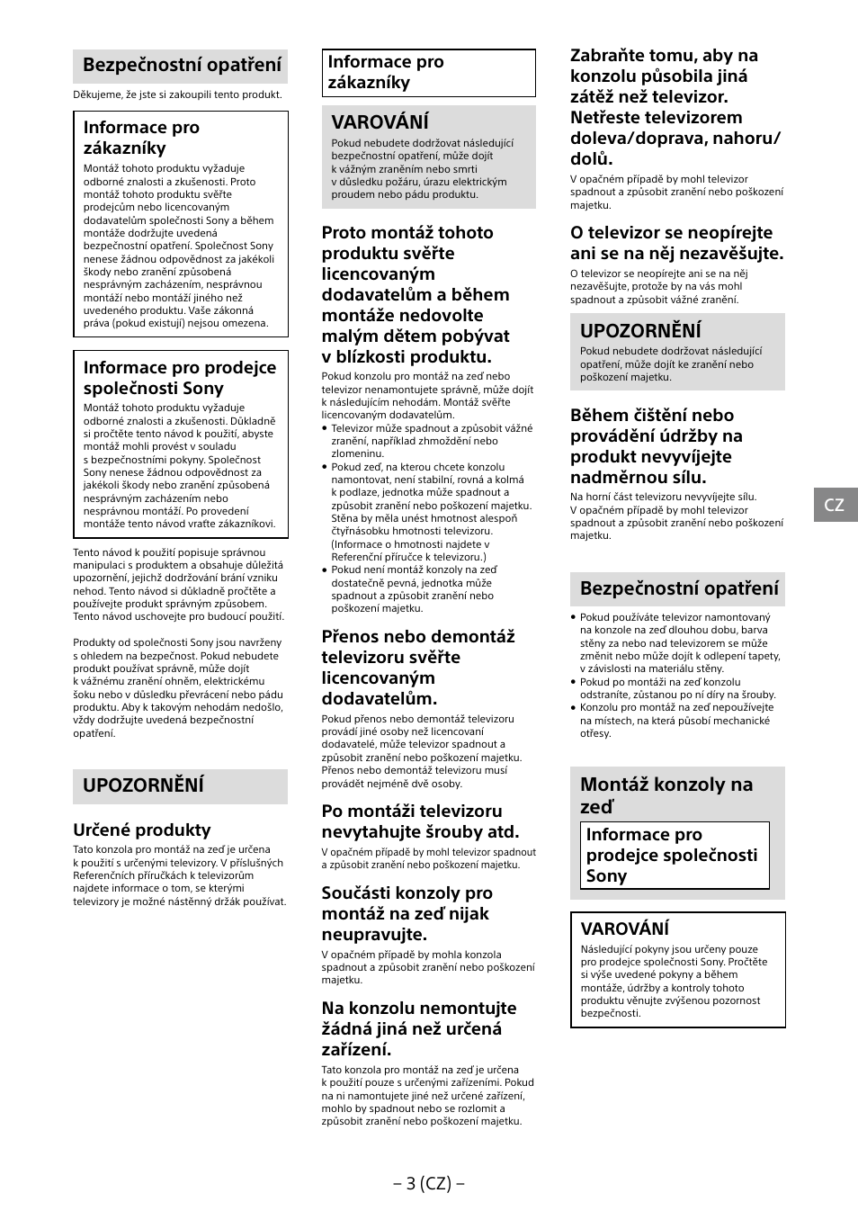 Bezpečnostní opatření, Upozornění, Varování | Montáž konzoly na zeď, 3 (cz), Informace pro zákazníky, Informace pro prodejce společnosti sony, Určené produkty, Po montáži televizoru nevytahujte šrouby atd, Informace pro prodejce společnosti sony varování | Sony KDL-40R453B User Manual | Page 168 / 321