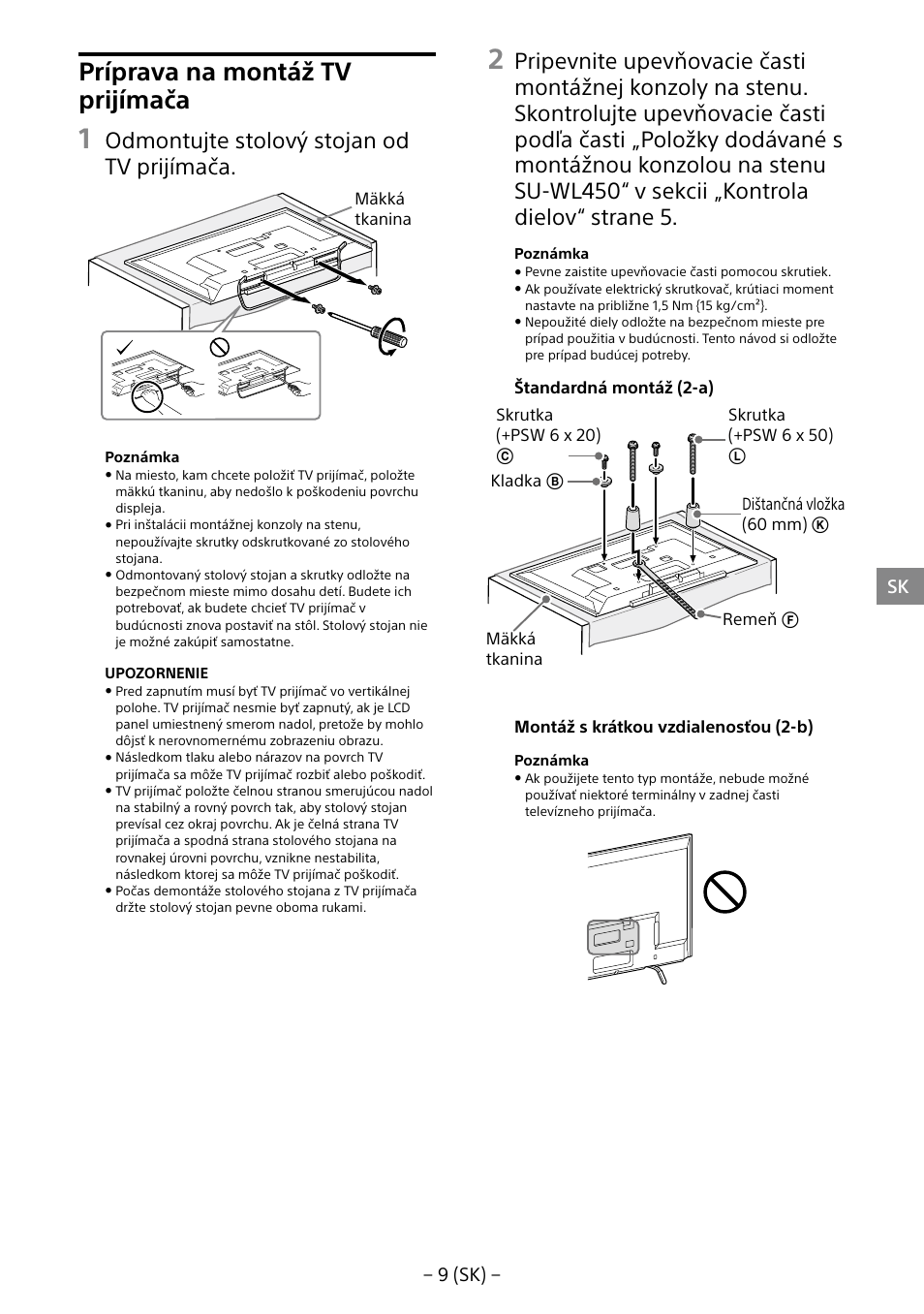 Príprava na montáž tv prijímača, Odmontujte stolový stojan od tv prijímača | Sony KDL-40R453B User Manual | Page 185 / 321