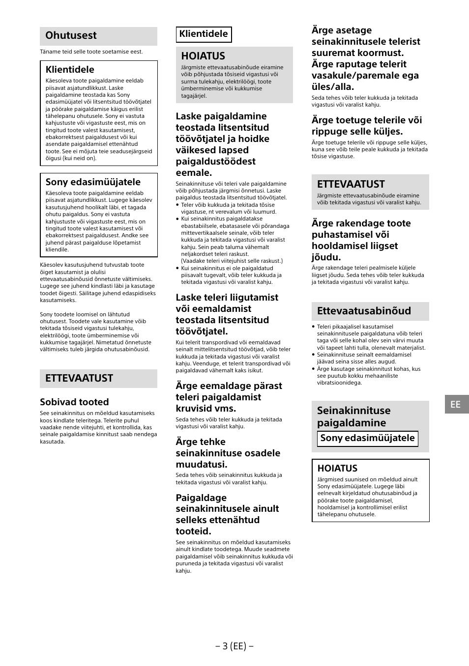 Ohutusest, Ettevaatust, Hoiatus | Ettevaatusabinõud, Seinakinnituse paigaldamine, 3 (ee), Klientidele, Sony edasimüüjatele, Sobivad tooted, Ärge tehke seinakinnituse osadele muudatusi | Sony KDL-40R453B User Manual | Page 235 / 321