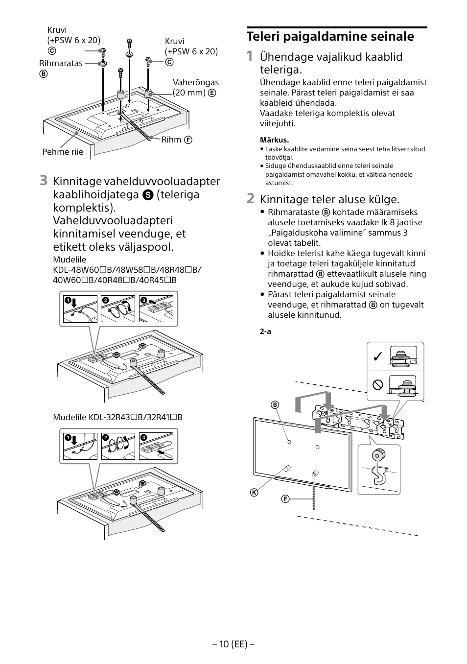 Teleri paigaldamine seinale, Ühendage vajalikud kaablid teleriga, Kinnitage teler aluse külge | Sony KDL-40R453B User Manual | Page 242 / 321
