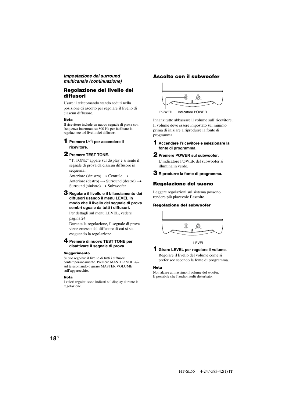 Ascolto con il subwoofer, Regolazione del suono, Regolazione del livello dei diffusori | Sony HT-SL40 User Manual | Page 147 / 216