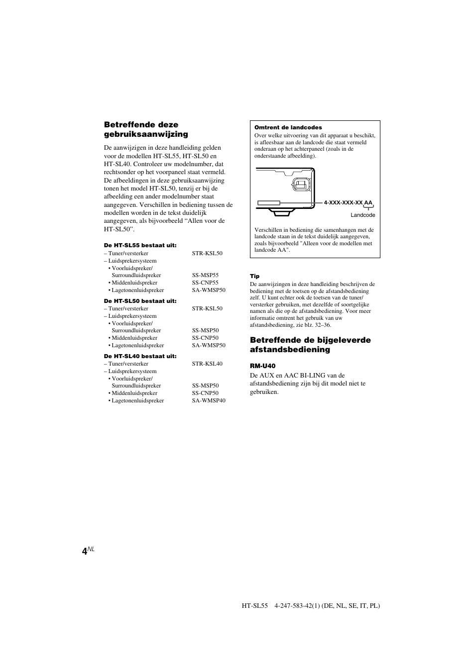 Betreffende deze gebruiksaanwijzing, Betreffende de bijgeleverde afstandsbediening | Sony HT-SL40 User Manual | Page 47 / 216