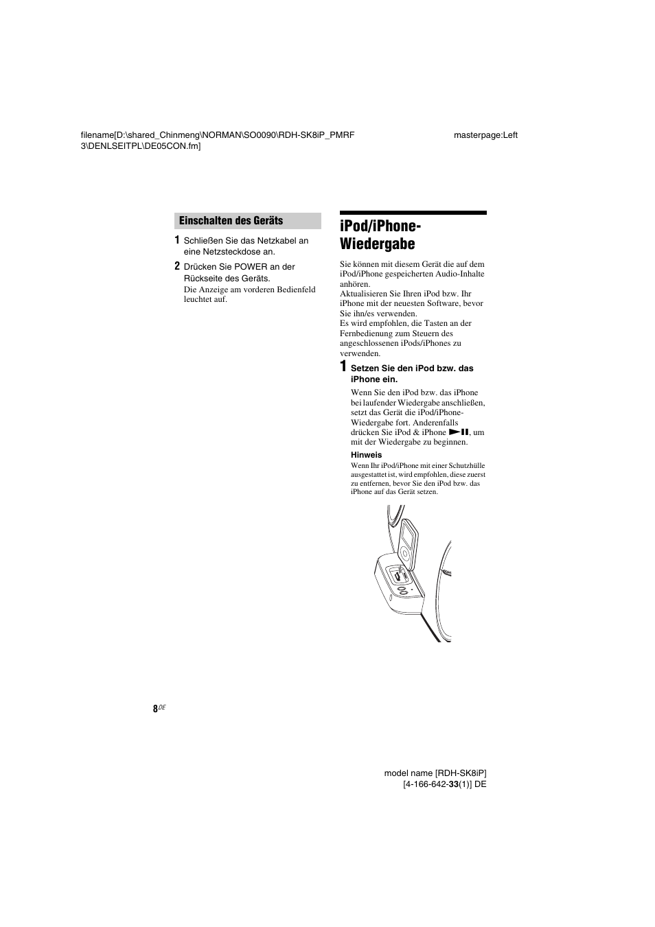 Ipod/iphone- wiedergabe, Einschalten des geräts, Ipod/iphone-wiedergabe | Power (seite 8, 14), Tzkabel (seite 8), Anzeige (seite 8, 14), Seite 8, 9) | Sony RDH-SK8iP User Manual | Page 8 / 96
