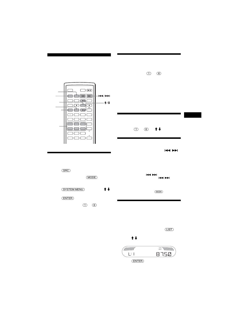 Radio, Storing automatically, Storing manually | Receiving the stored stations, Tuning automatically, Receiving a station through a list, List-up | Sony MEX-R1 User Manual | Page 33 / 288