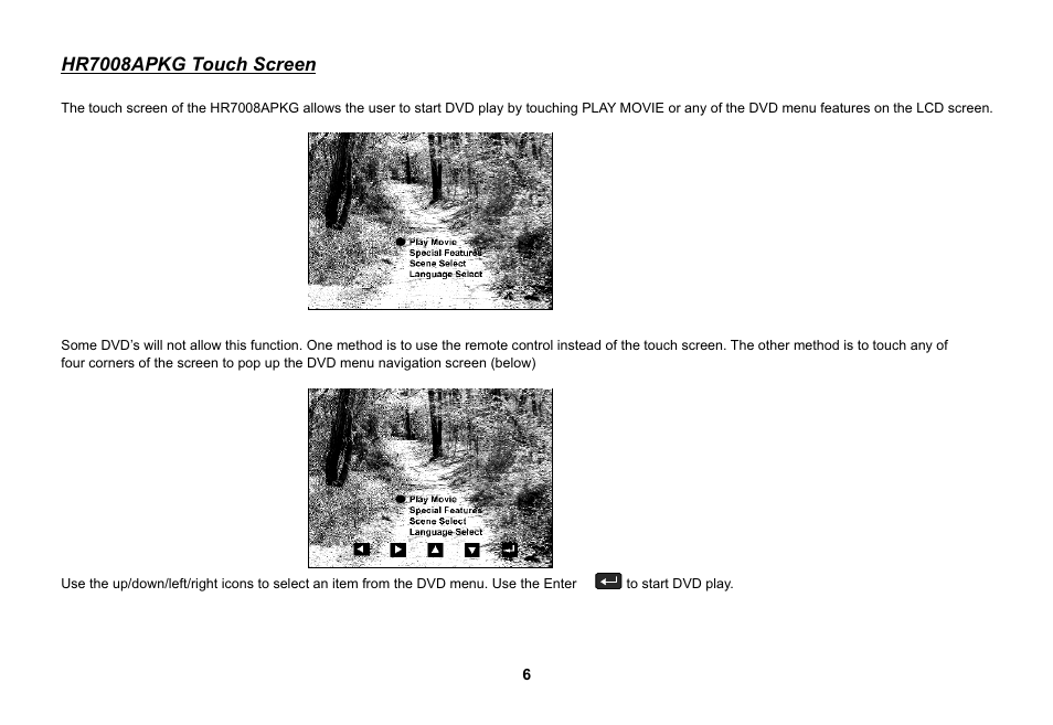 Hr7008apkg touch screen | Audiovox HR7008APKG User Manual | Page 6 / 28