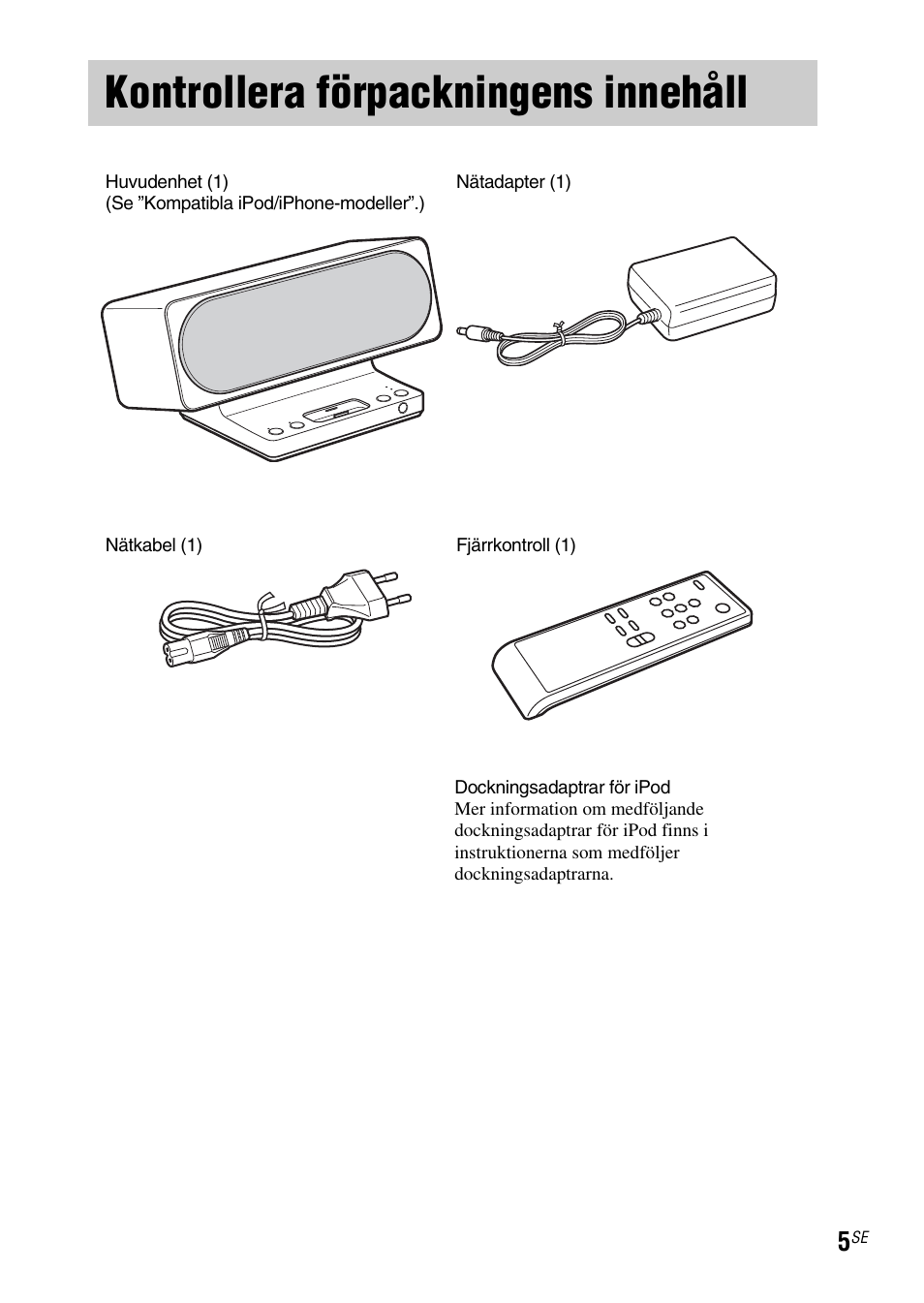 Kontrollera förpackningens innehåll | Sony SRS-GU10iP User Manual | Page 75 / 116