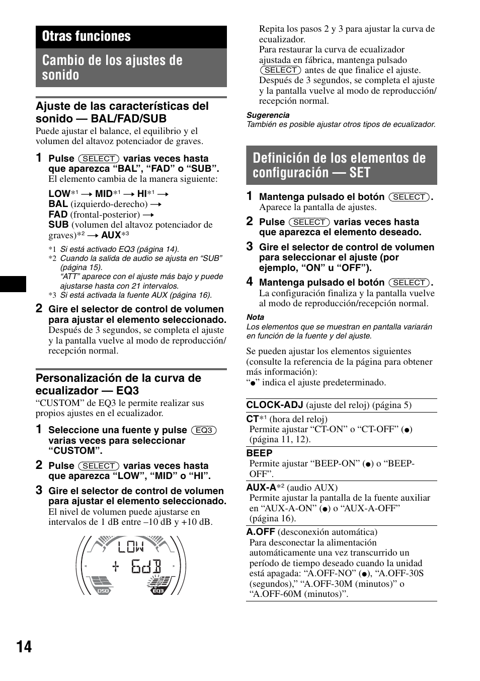 Otras funciones, Cambio de los ajustes de sonido, Personalización de la curva de ecualizador - eq3 | Definición de los elementos de configuración - set, Ajuste de las características del sonido, Definición de los elementos de configuración, Otras funciones cambio de los ajustes de sonido, Definición de los elementos de configuración — set, Personalización de la curva de ecualizador — eq3 | Sony CDX-H905iP User Manual | Page 60 / 136