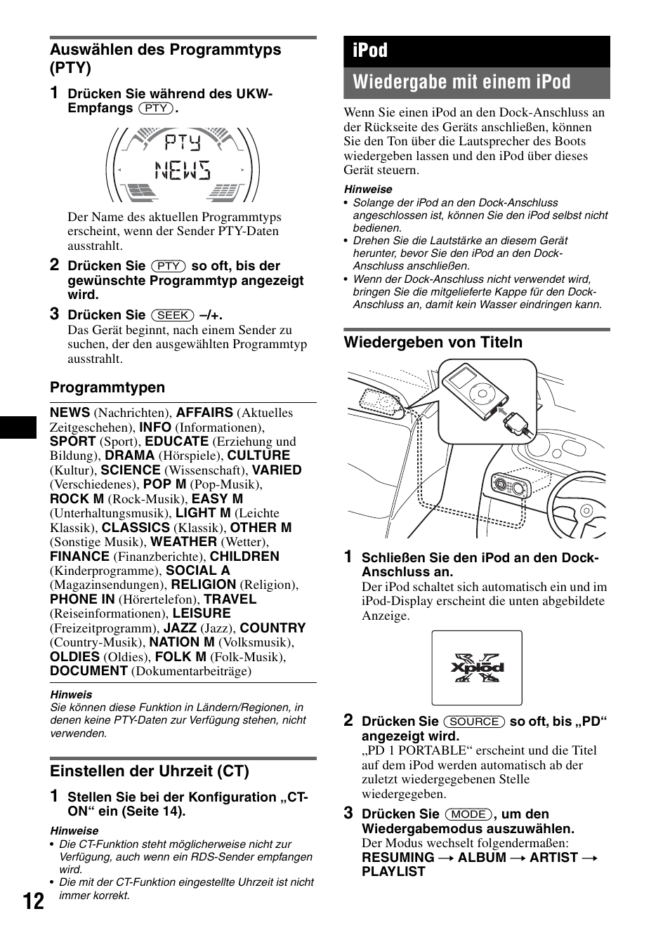 Auswählen des programmtyps (pty), Einstellen der uhrzeit (ct), Ipod | Wiedergabe mit einem ipod, Wiedergeben von titeln, Ipod“ auf seite 12, Seite 12, Ipod wiedergabe mit einem ipod | Sony CDX-H905iP User Manual | Page 80 / 136