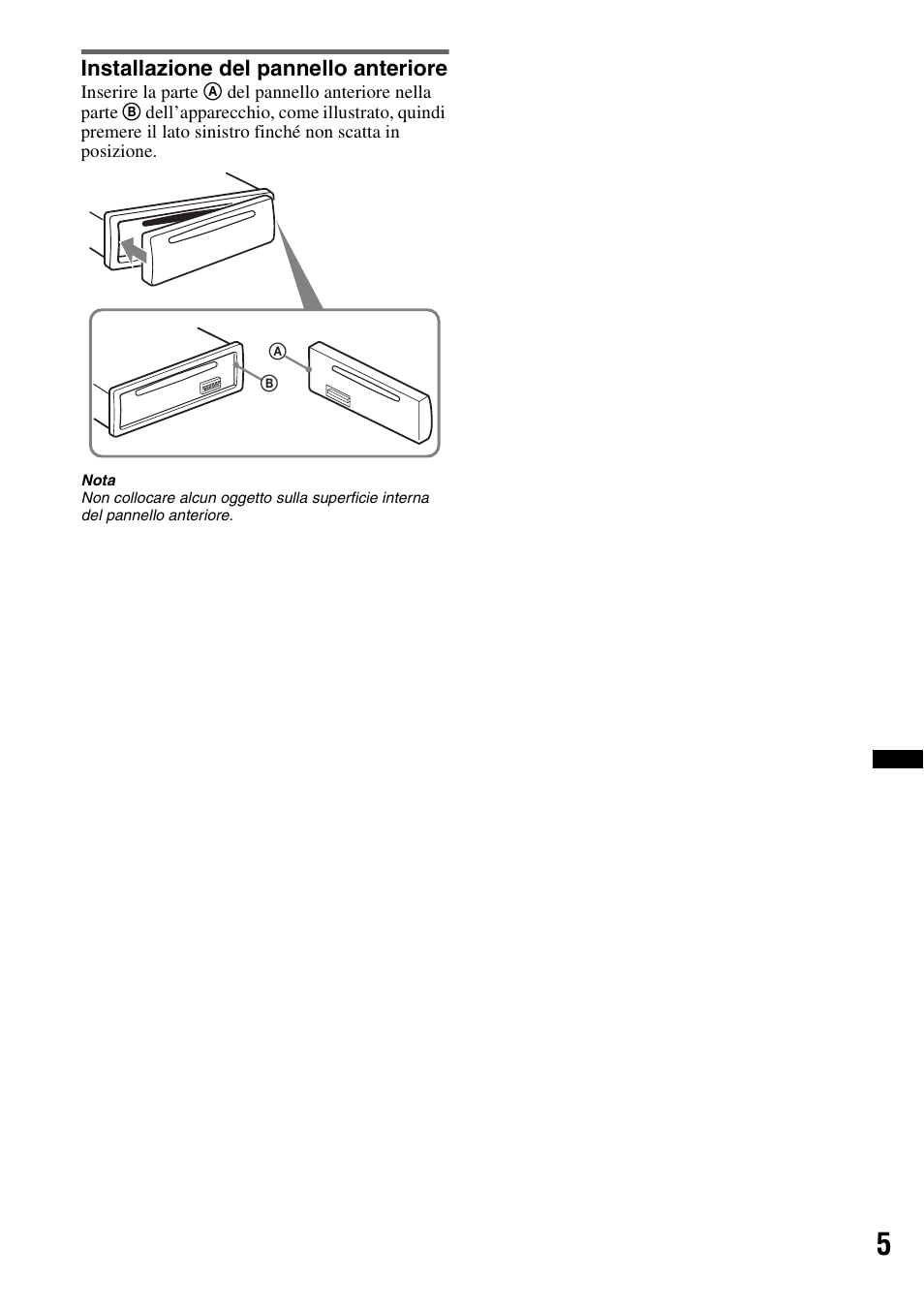 Installazione del pannello anteriore | Sony CDX-GT240 User Manual | Page 53 / 84