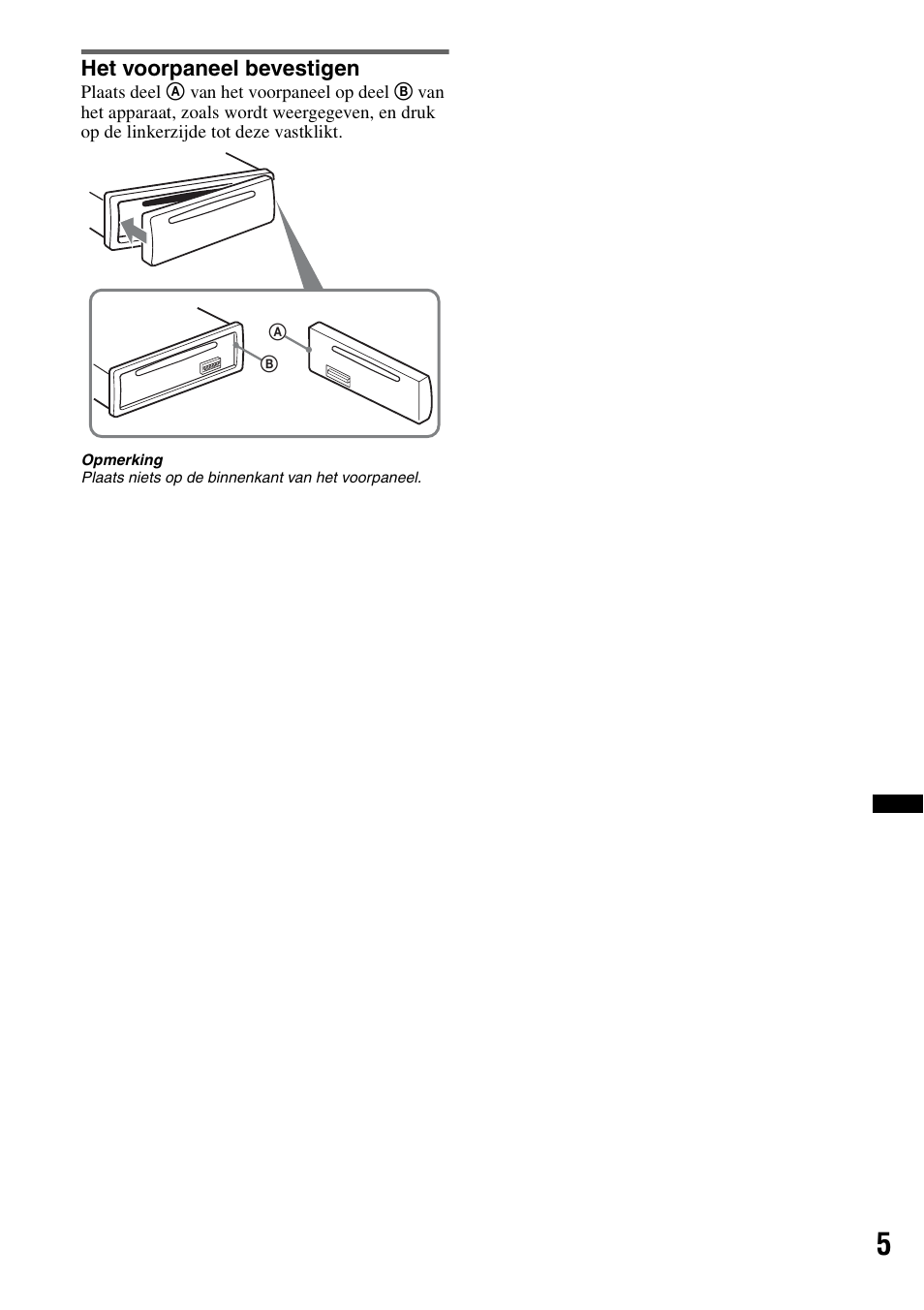 Het voorpaneel bevestigen | Sony CDX-GT240 User Manual | Page 69 / 84