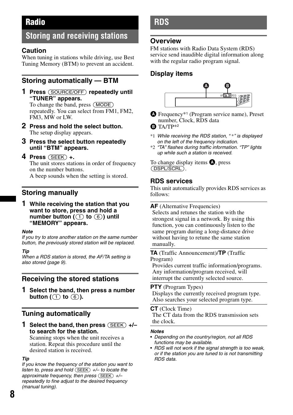 Radio, Storing and receiving stations, Storing automatically — btm | Storing manually, Receiving the stored stations, Tuning automatically, Overview, Radio storing and receiving stations | Sony CDX-GT240 User Manual | Page 8 / 84