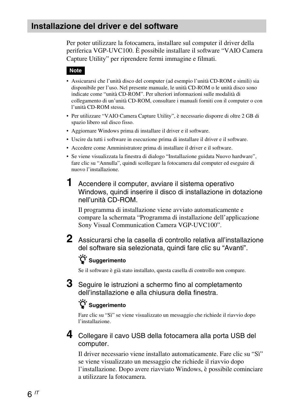 Installazione del driver e del software, Installazione del driver e del, Software | Sony VGP-UVC100 User Manual | Page 60 / 103