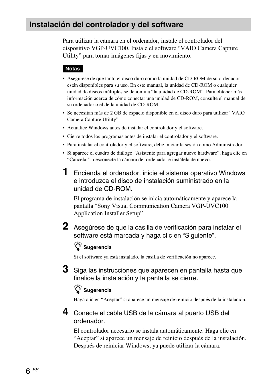 Instalación del controlador y del software, Instalación del controlador y del, Software | Sony VGP-UVC100 User Manual | Page 72 / 103