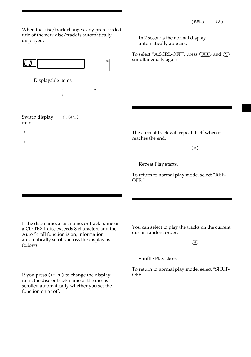 Display items, Automatically scrolling a disc name — auto scroll, Playing tracks repeatedly — repeat play | Playing tracks in random order — shuffle play, 9display items, Automatically scrolling a disc name, Playing tracks repeatedly, Playing tracks in random order | Sony CDX-L410 User Manual | Page 9 / 112