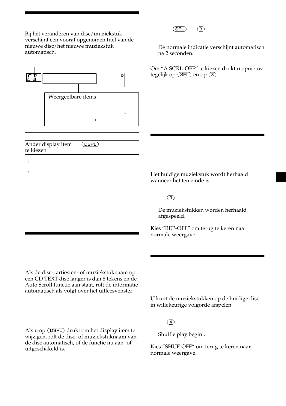 9display items, De titel van een cd automatisch verschuiven, Muziekstukken herhaald afspelen | Muziekstukken in willekeurige volgorde afspelen | Sony CDX-L410 User Manual | Page 97 / 112