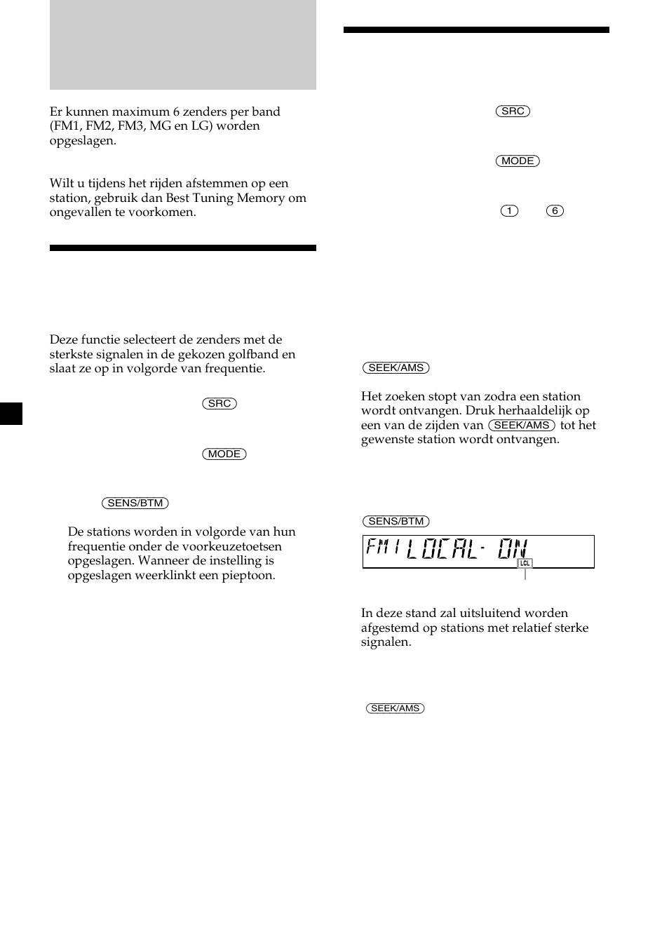 Radio, 10 opgeslagen zenders ontvangen, Automatisch zenders opslaan | Sony CDX-L410 User Manual | Page 98 / 112