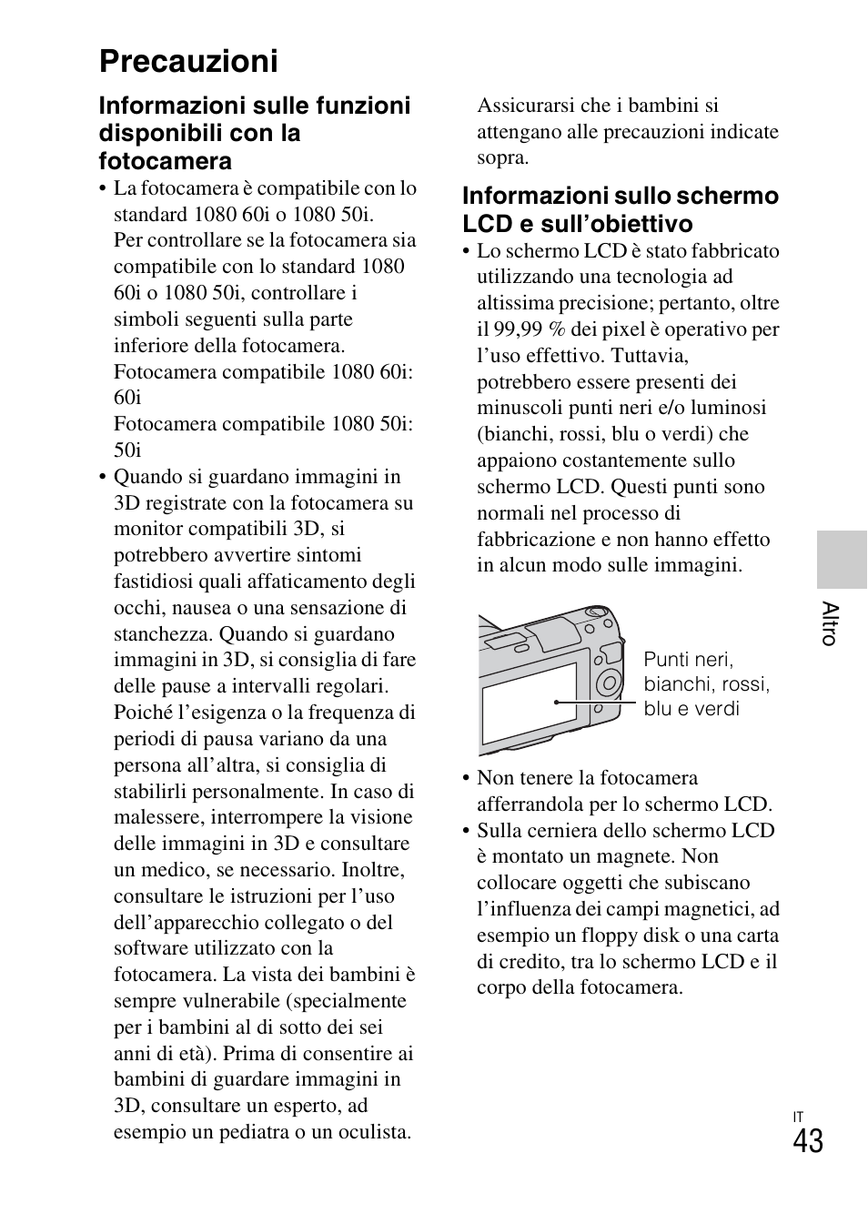 Precauzioni | Sony NEX-F3 User Manual | Page 253 / 522