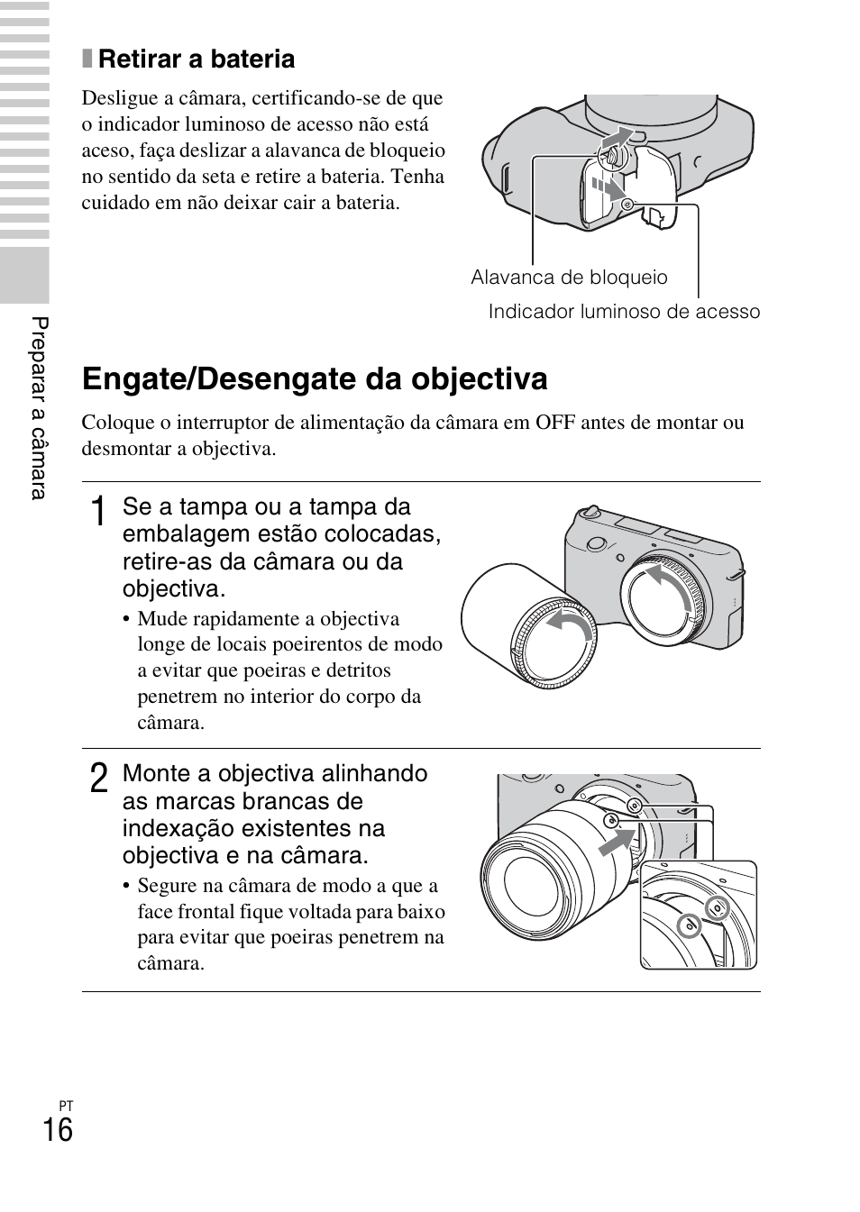 Engate/desengate da objectiva, A (16 | Sony NEX-F3 User Manual | Page 278 / 522