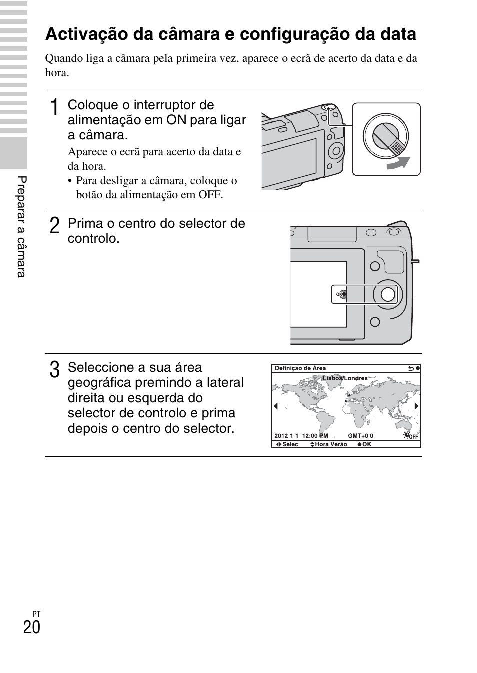 Activação da câmara e configuração da data | Sony NEX-F3 User Manual | Page 282 / 522