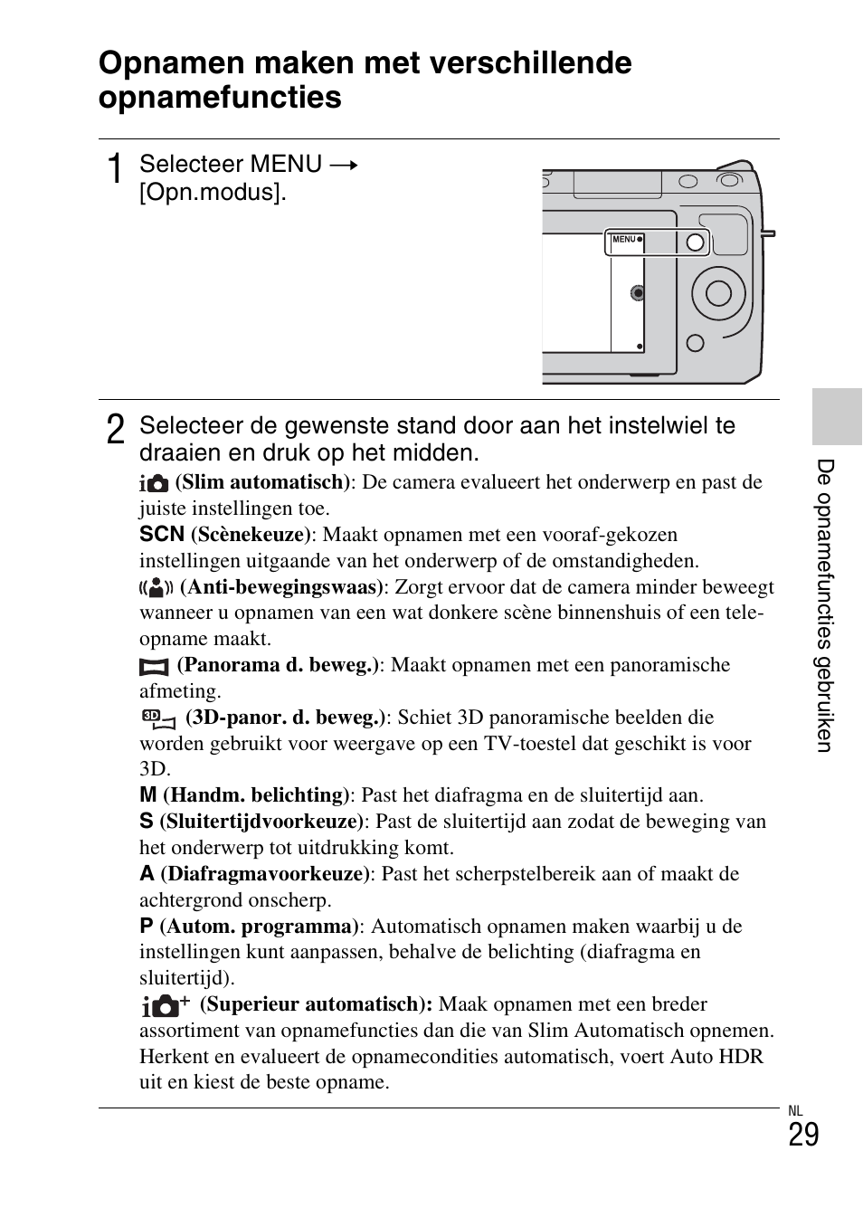 De opnamefuncties gebruiken, Opnamen maken met verschillende opnamefuncties | Sony NEX-F3 User Manual | Page 343 / 522