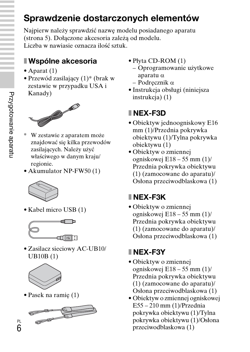 Przygotowanie aparatu, Sprawdzenie dostarczonych elementów, Xwspólne akcesoria | Xnex-f3d, Xnex-f3k, Xnex-f3y | Sony NEX-F3 User Manual | Page 370 / 522