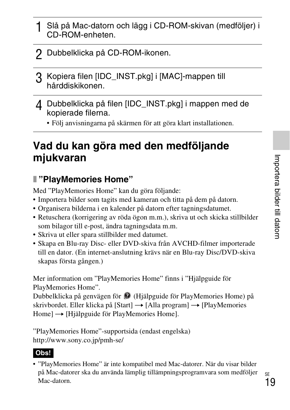 Vad du kan göra med den medföljande mjukvaran | Sony NEX-F3 User Manual | Page 435 / 522