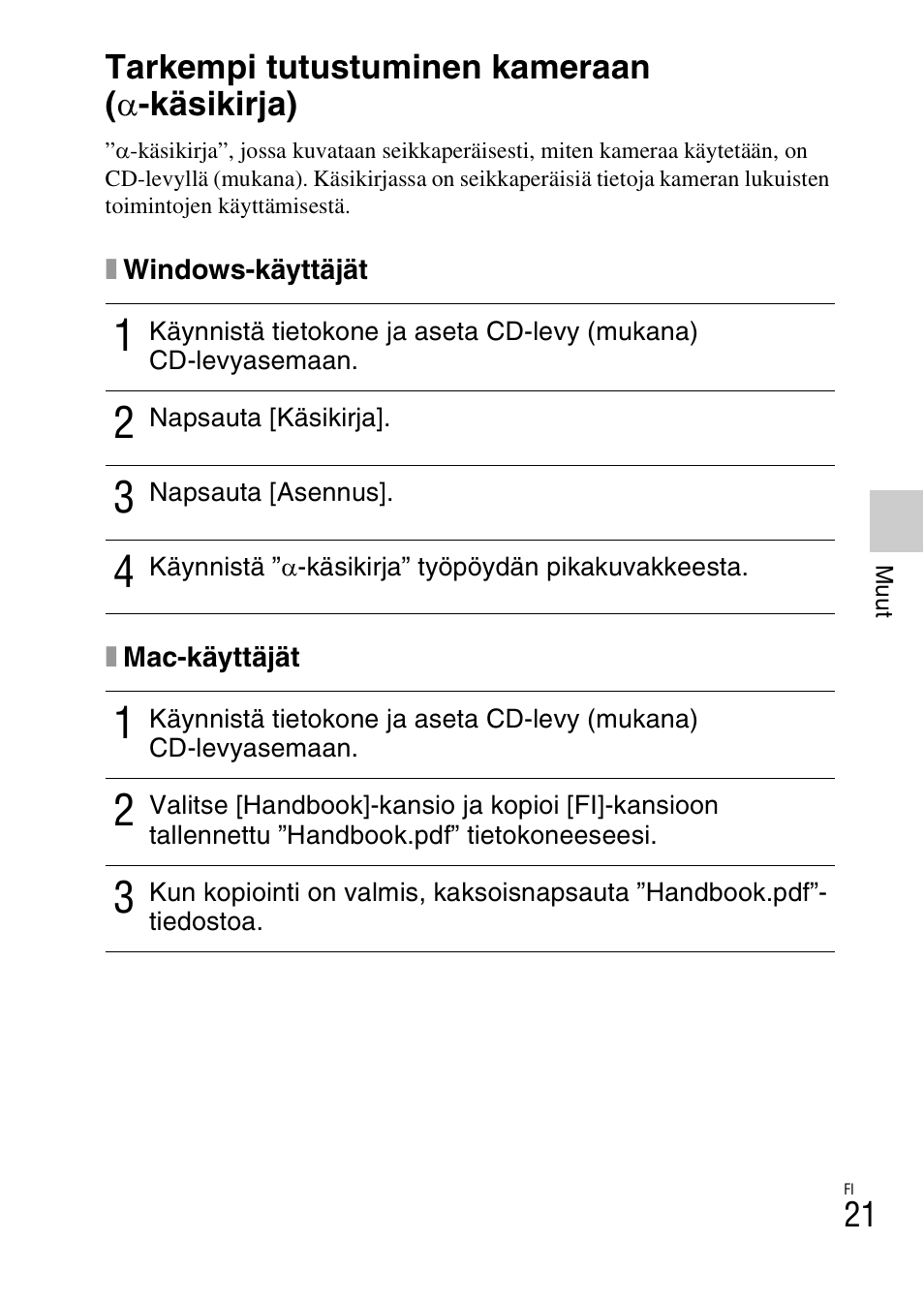 Muut, Tarkempi tutustuminen kameraan (a-käsikirja) | Sony NEX-F3 User Manual | Page 463 / 522