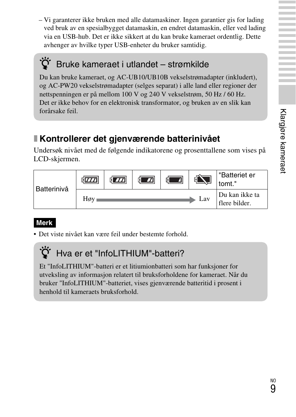 Xkontrollerer det gjenværende batterinivået, Bruke kameraet i utlandet – strømkilde, Hva er et "infolithium"-batteri | Sony NEX-F3 User Manual | Page 477 / 522