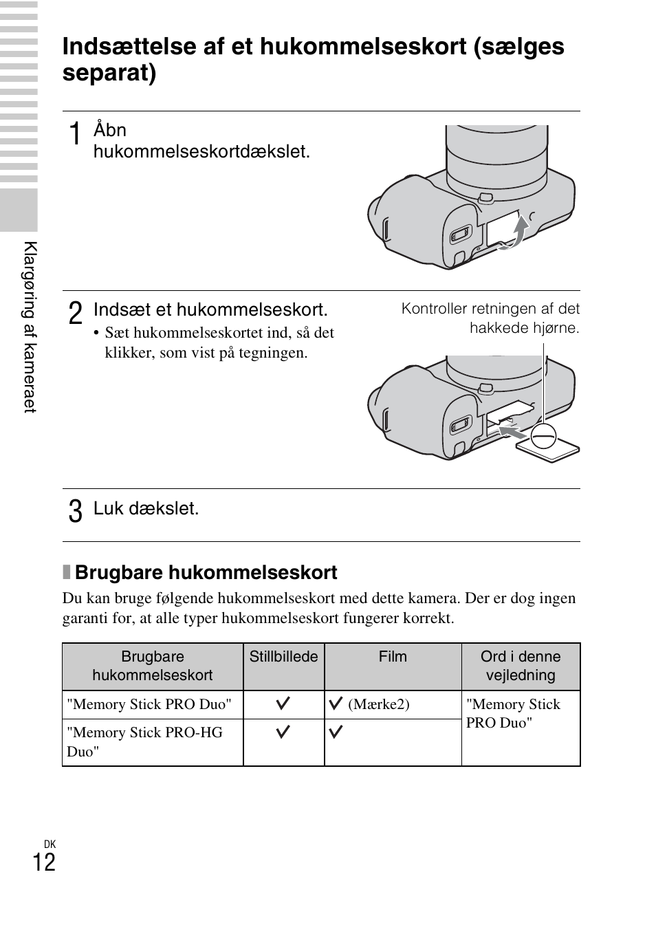 Indsættelse af et hukommelseskort (sælges separat) | Sony NEX-F3 User Manual | Page 506 / 522