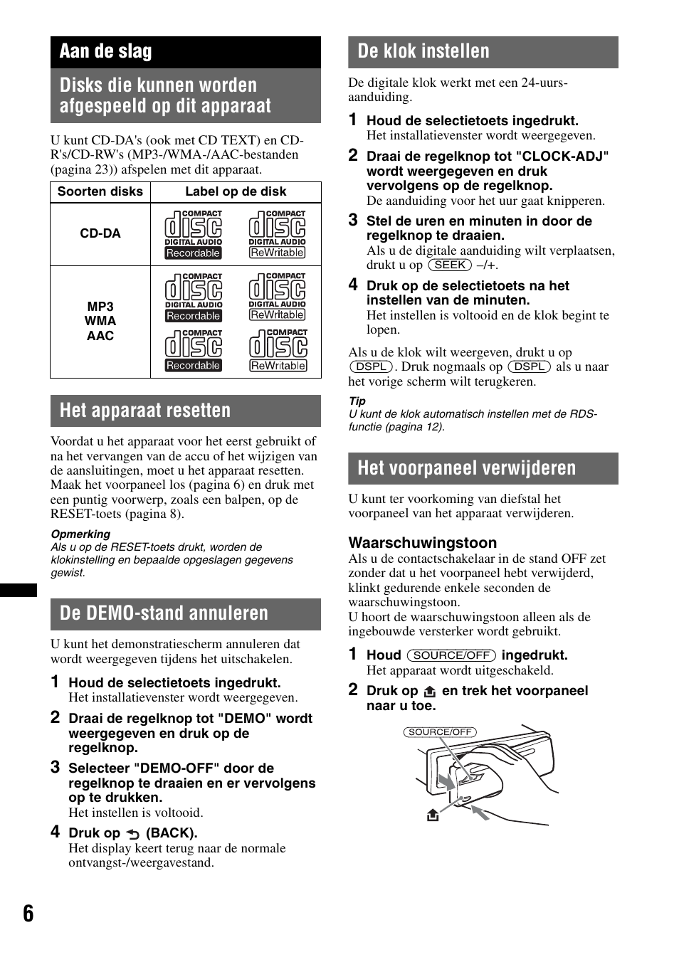 Aan de slag, Disks die kunnen worden afgespeeld op dit apparaat, Het apparaat resetten | De demo-stand annuleren, De klok instellen, Het voorpaneel verwijderen | Sony CDX-GT550UI User Manual | Page 116 / 140