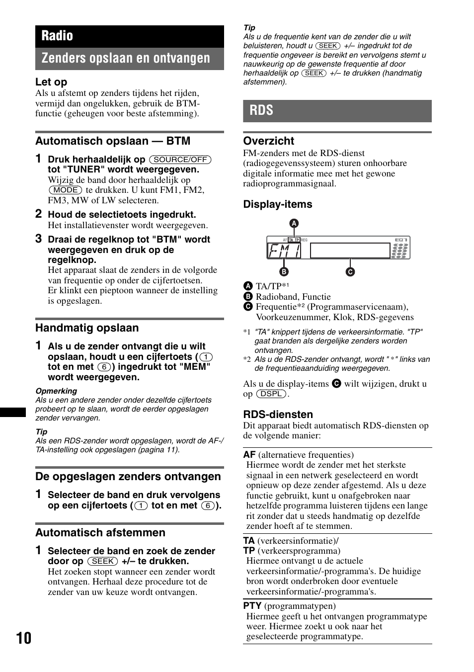 Radio, Zenders opslaan en ontvangen, Automatisch opslaan - btm | Handmatig opslaan, De opgeslagen zenders ontvangen, Automatisch afstemmen, Overzicht, Radio zenders opslaan en ontvangen | Sony CDX-GT550UI User Manual | Page 120 / 140