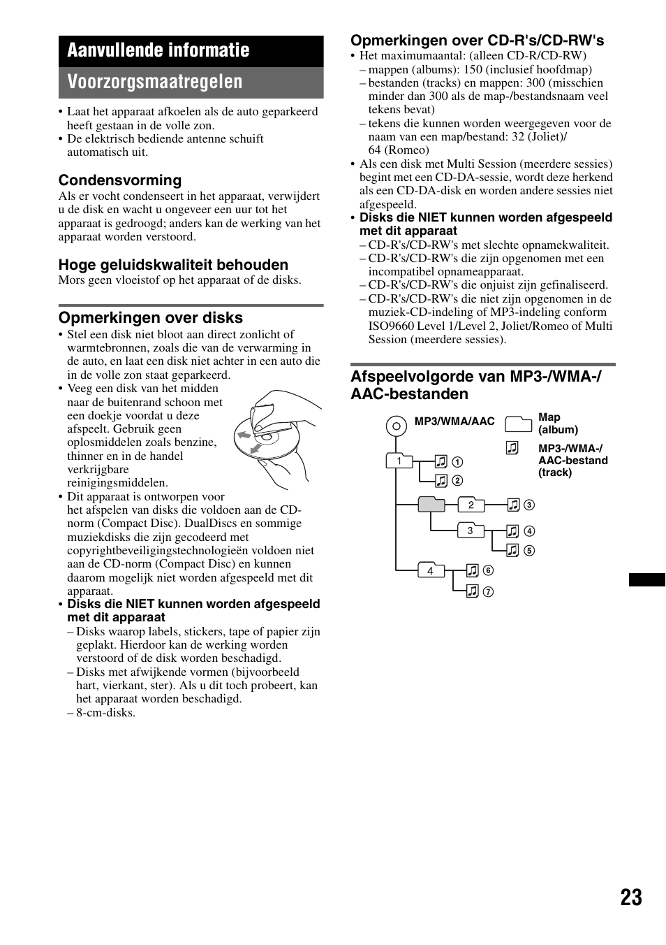 Aanvullende informatie, Voorzorgsmaatregelen, Opmerkingen over disks | Afspeelvolgorde van mp3-/wma-/ aac-bestanden, Aanvullende informatie voorzorgsmaatregelen | Sony CDX-GT550UI User Manual | Page 133 / 140