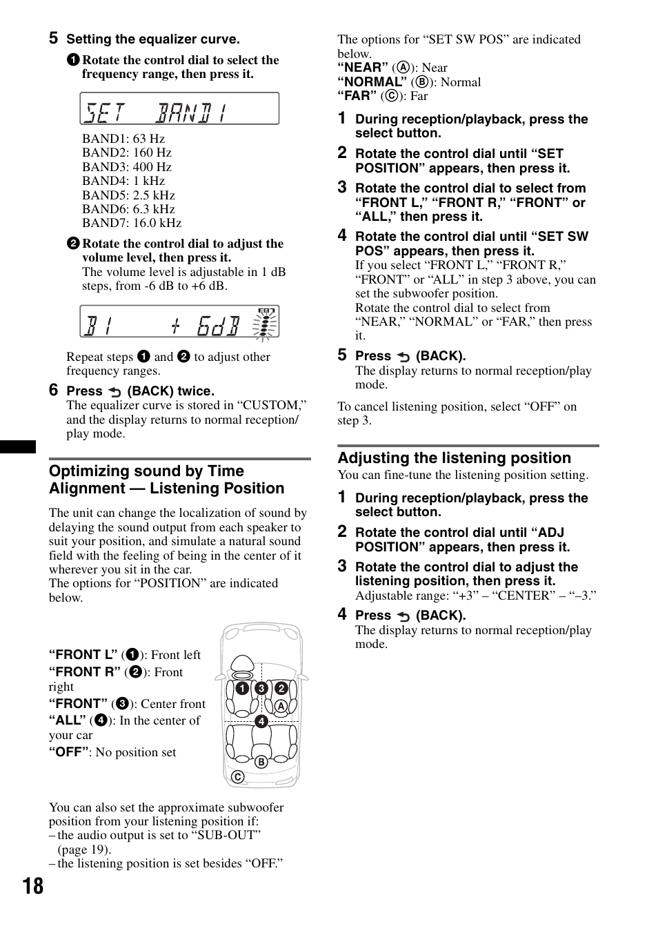 Adjusting the listening position | Sony CDX-GT550UI User Manual | Page 18 / 140