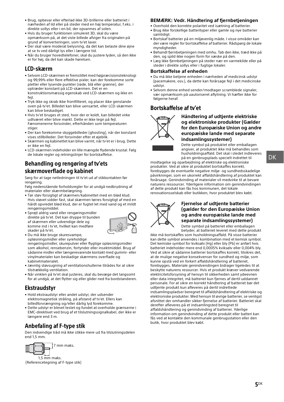 Dk 5, Lcd-skærm, Ekstraudstyr | Anbefaling af f-type stik, Bortskaffelse af tv’et | Sony KDL-55W829B User Manual | Page 103 / 256