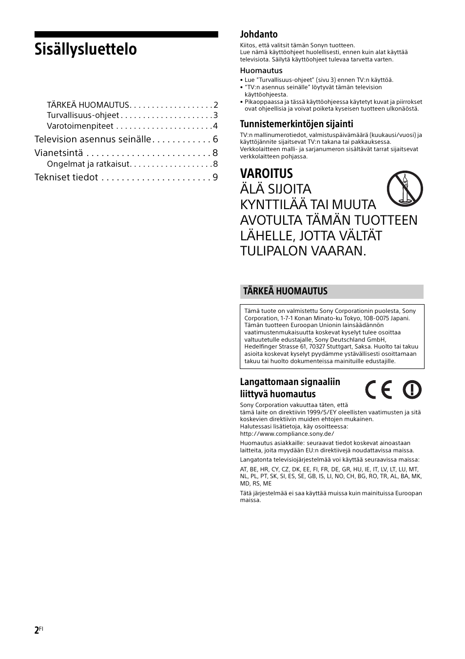 Tärkeä huomautus, Sisällysluettelo, Johdanto | Tunnistemerkintöjen sijainti, Langattomaan signaaliin liittyvä huomautus | Sony KDL-55W829B User Manual | Page 110 / 256
