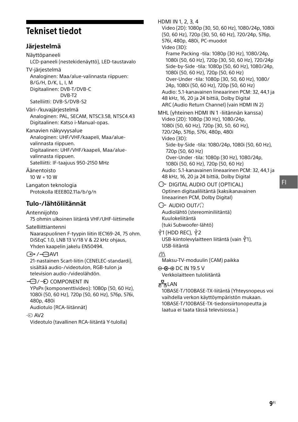 Tekniset tiedot, Järjestelmä, Tulo-/lähtöliitännät | Sony KDL-55W829B User Manual | Page 117 / 256