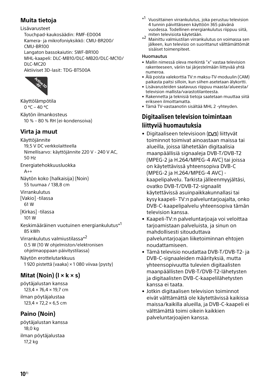 Muita tietoja, Virta ja muut, Mitat (noin) (l × k × s) | Paino (noin) | Sony KDL-55W829B User Manual | Page 118 / 256