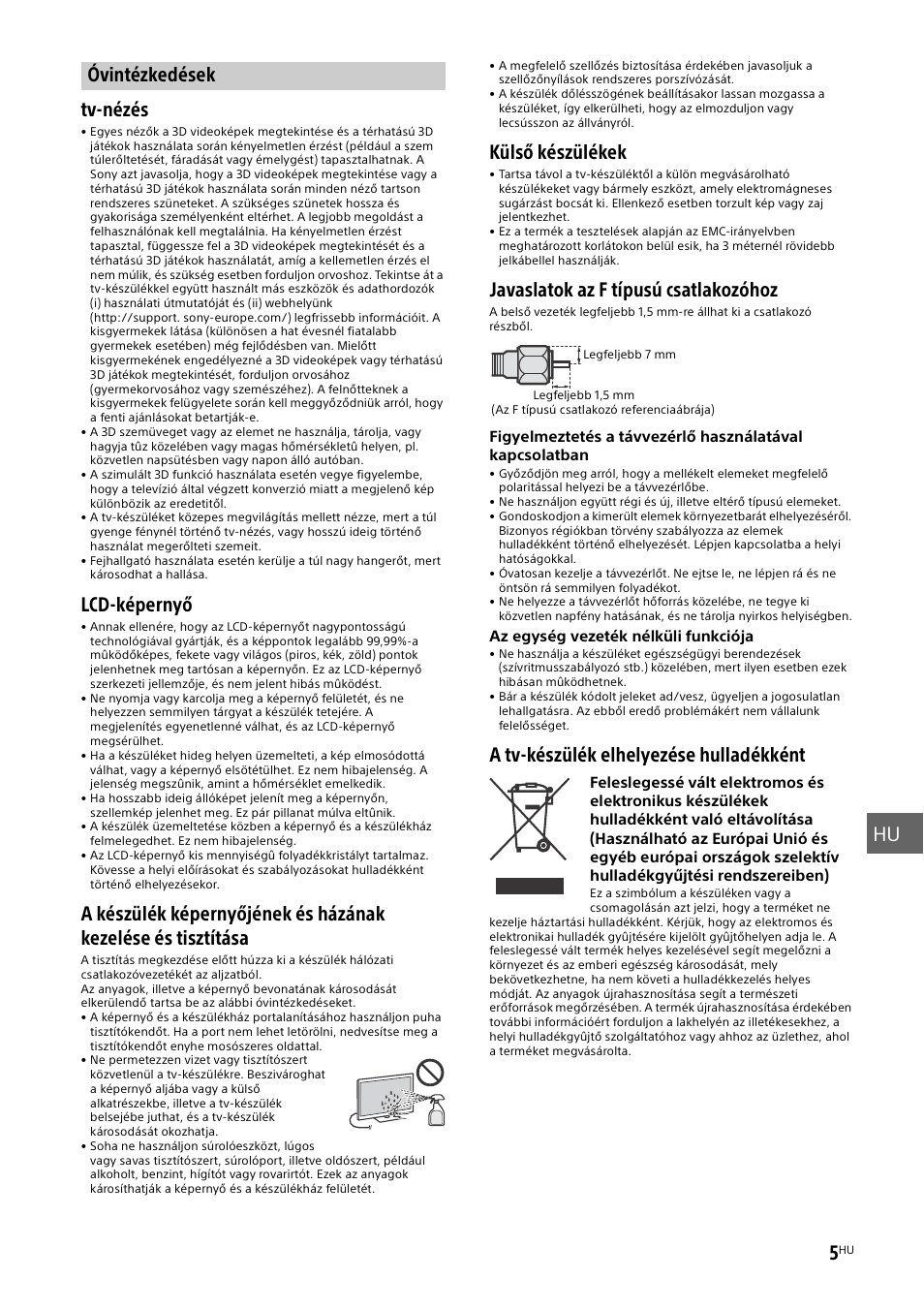 Óvintézkedések, Hu 5, Tv-nézés | Lcd-képernyő, Külső készülékek, Javaslatok az f típusú csatlakozóhoz, A tv-készülék elhelyezése hulladékként | Sony KDL-55W829B User Manual | Page 171 / 256