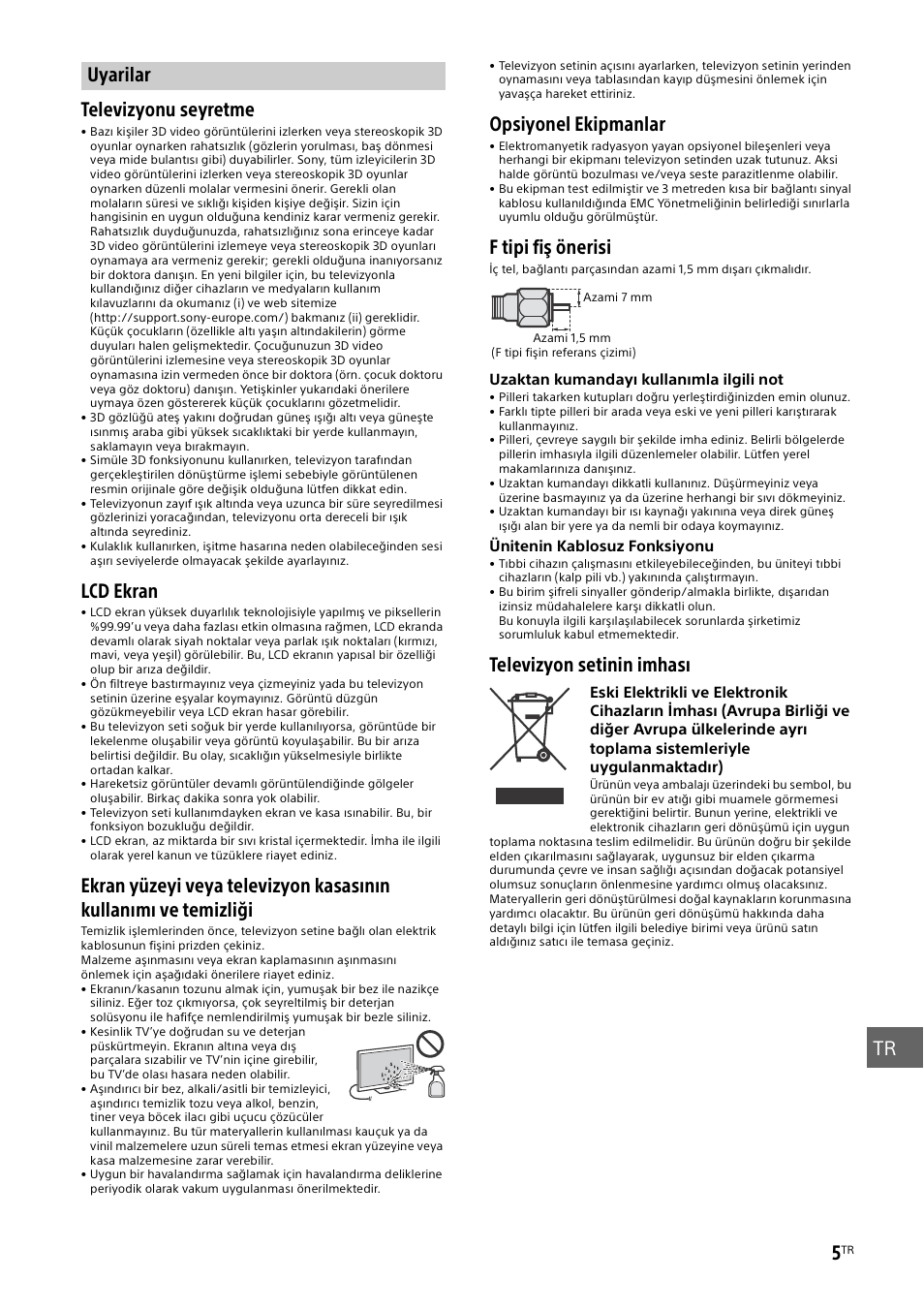 Uyarilar, Televizyonu seyretme, Lcd ekran | Opsiyonel ekipmanlar, F tipi fiş önerisi, Televizyon setinin imhası | Sony KDL-55W829B User Manual | Page 221 / 256