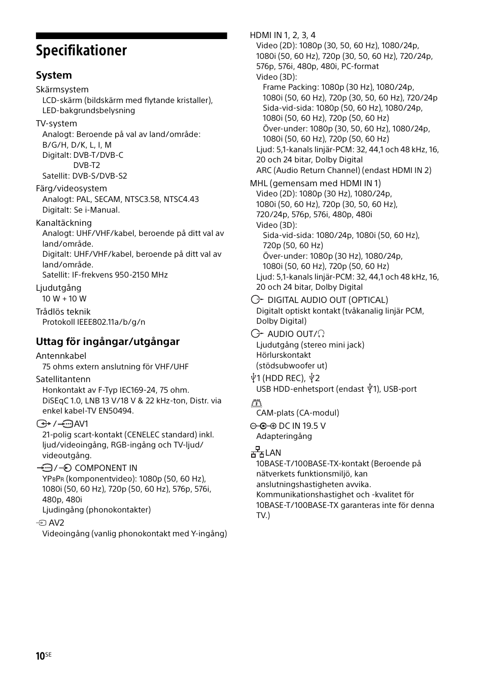 Specifikationer, System, Uttag för ingångar/utgångar | Sony KDL-55W829B User Manual | Page 96 / 256