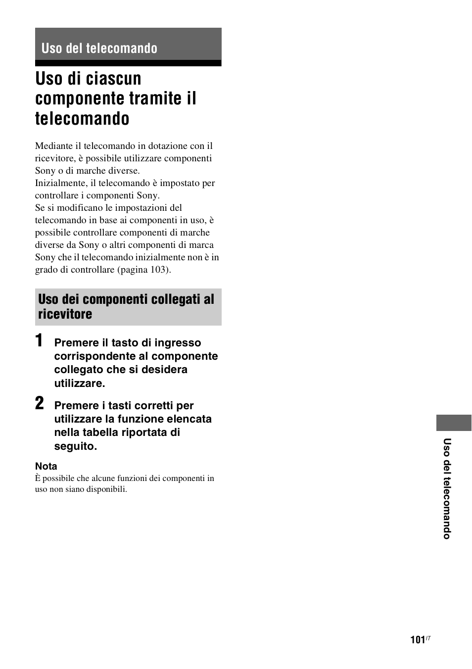 Uso del telecomando, Uso di ciascun componente tramite il telecomando, Uso di ciascun componente tramite il | Telecomando | Sony STR-DH800 User Manual | Page 101 / 252