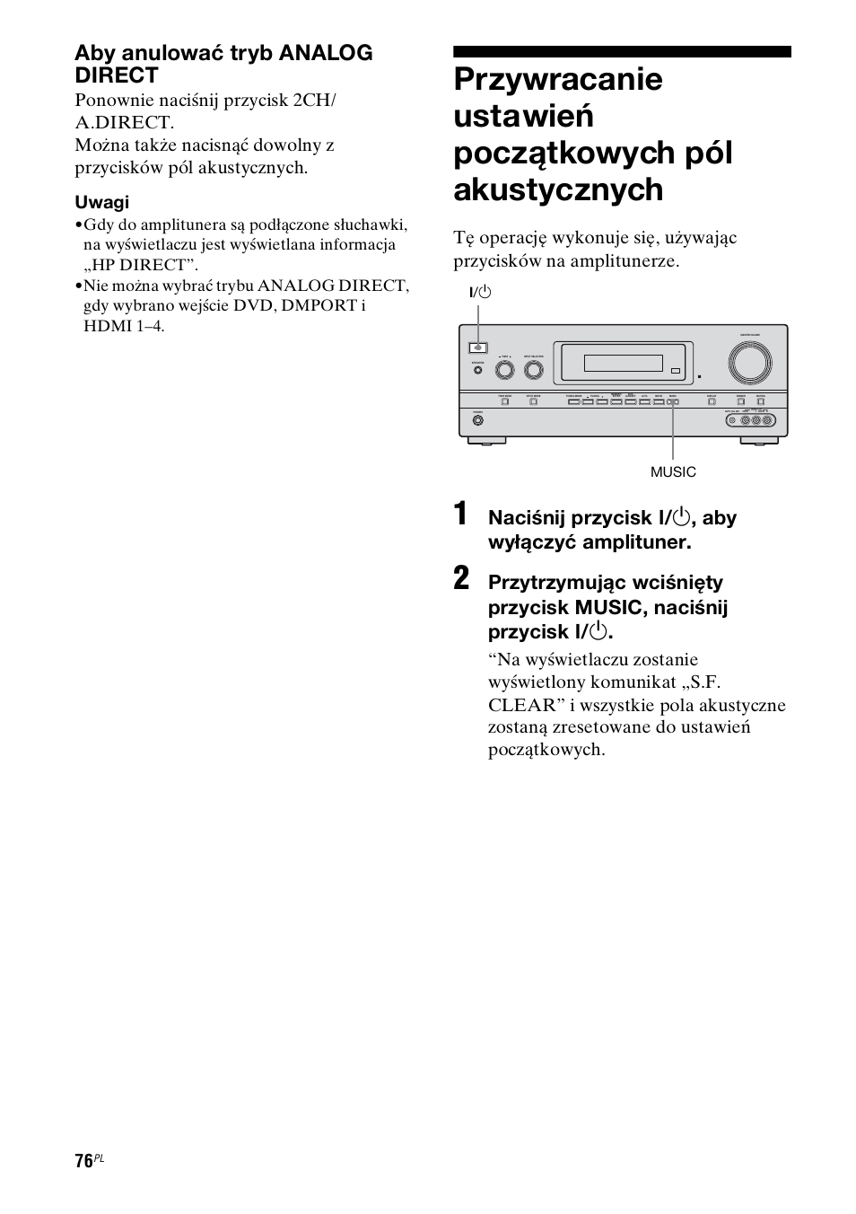 Przywracanie ustawień początkowych, Pól akustycznych, Aby anulować tryb analog direct | Naciśnij przycisk ? / 1 , aby wyłączyć amplituner, 1 music | Sony STR-DH800 User Manual | Page 198 / 252