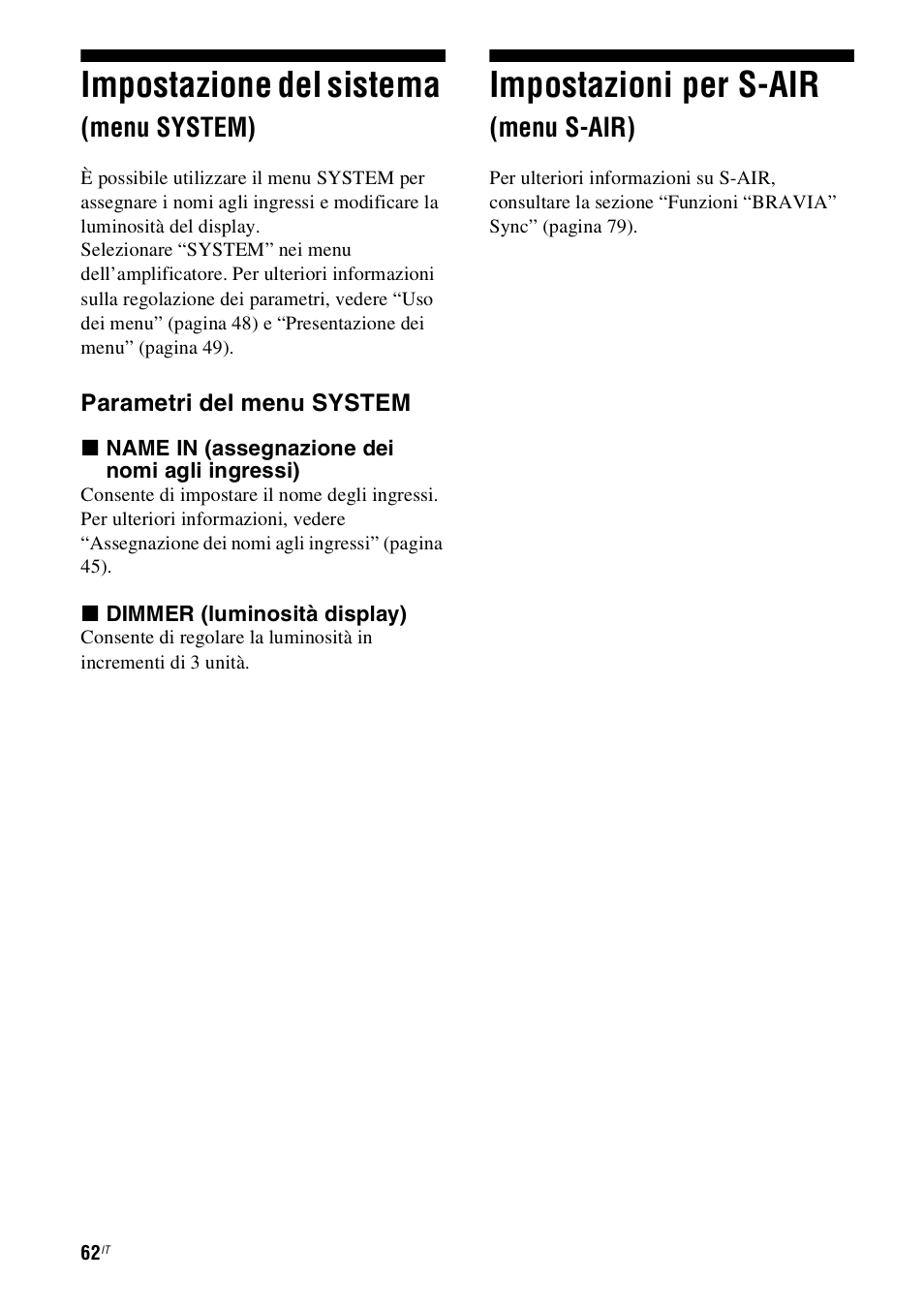 Impostazione del sistema (menu system), Impostazioni per s-air (menu s-air), Impostazione del sistema | Menu system), Impostazioni per s-air | Sony STR-DH800 User Manual | Page 62 / 252