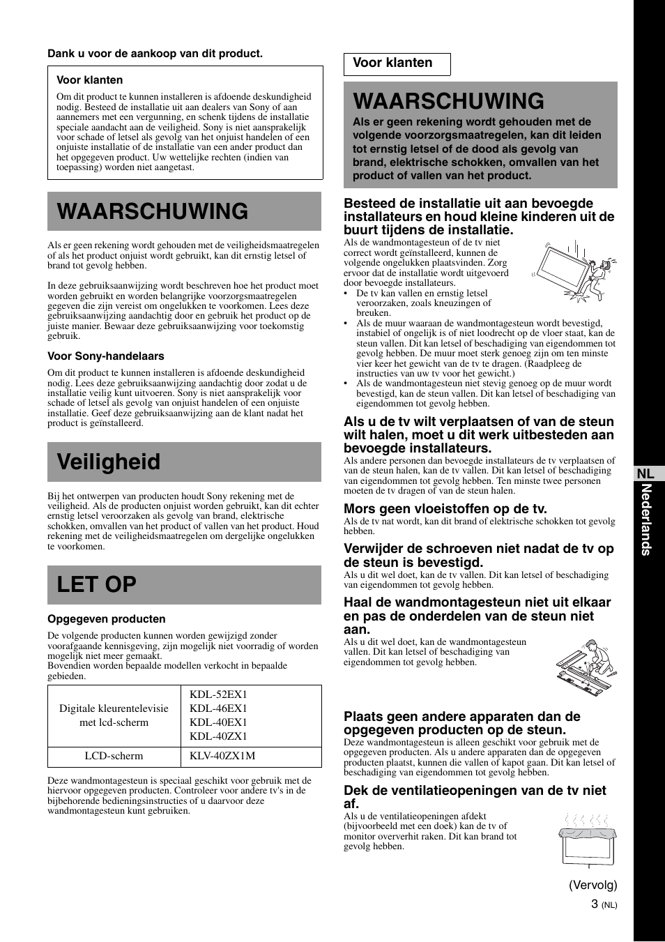 Waarschuwing, Veiligheid, Let op | Waarschuwing veiligheid let op | Sony SU-WL700 User Manual | Page 33 / 68