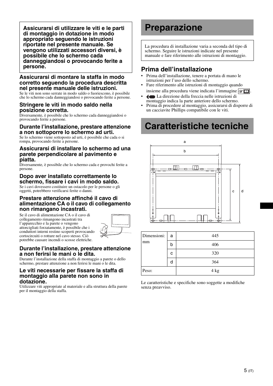 Preparazione, Caratteristiche tecniche, Prima dell’installazione | Sony SU-WL700 User Manual | Page 43 / 68