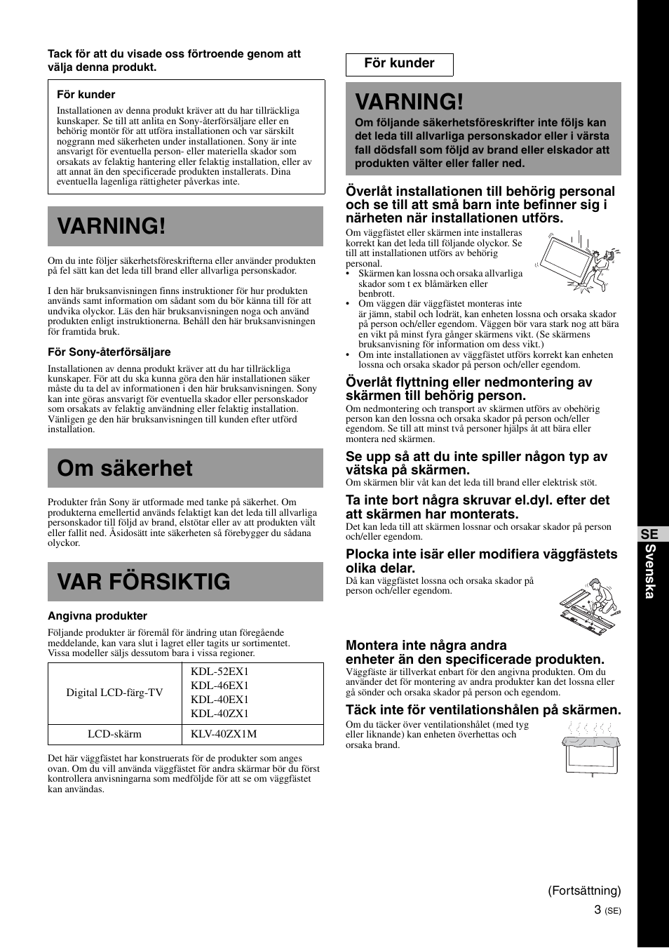 Varning, Om säkerhet, Var försiktig | Varning! om säkerhet var försiktig | Sony SU-WL700 User Manual | Page 49 / 68